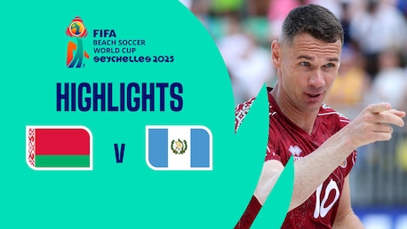 Belarus - Guatemala | Groupe A | Coupe du Monde de Beach Soccer de la FIFA, Seychelles 2025™ | Résumé vidéo