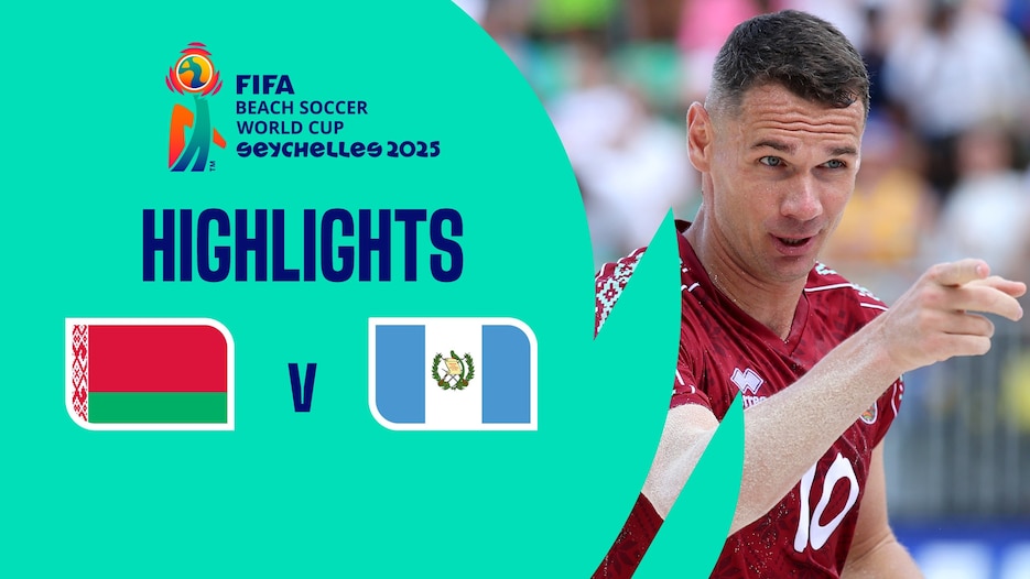 Belarus - Guatemala | Groupe A | Coupe du Monde de Beach Soccer de la FIFA, Seychelles 2025™ | Résumé vidéo
