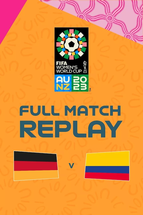 Deutschland - Kolumbien | Gruppe H | FIFA Frauen-Weltmeisterschaft Australien & Neuseeland 2023™ | Spiel in voller Länge