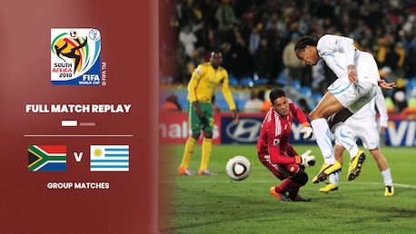 South Africa v Uruguay | Group A | 2010 FIFA World Cup South Africa™ | Full Match Replay