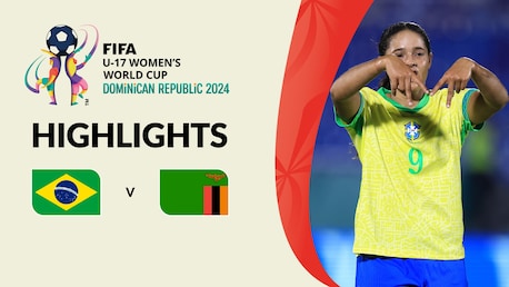 Brasil vs Zambia | Grupo D | Copa Mundial Femenina Sub-17 de la FIFA República Dominicana 2024™ | Highlights