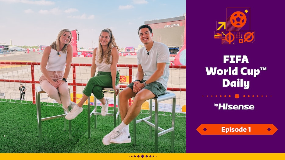 FIFA World Cup Daily, by Hisense | Day One