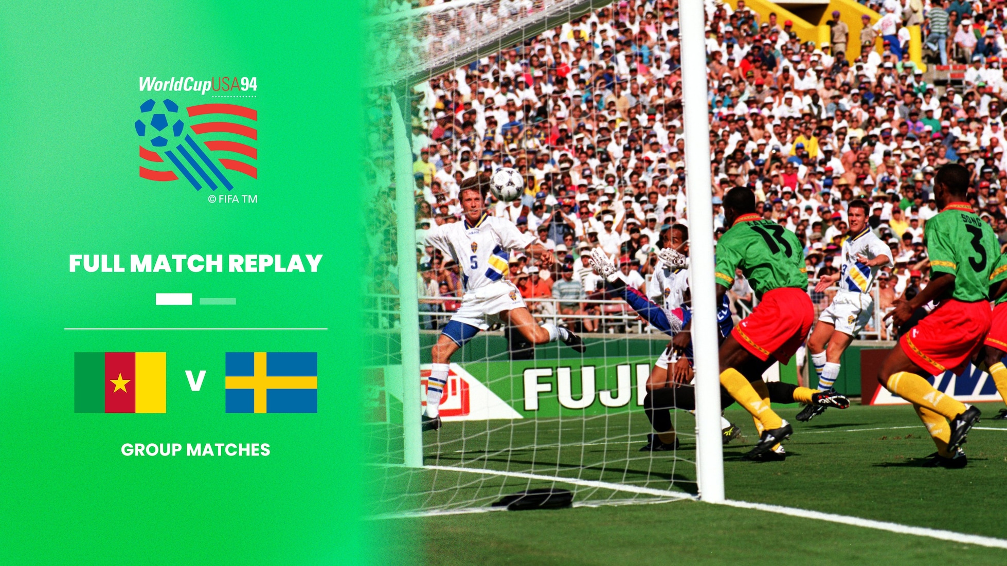 Cameroon v Sweden | Group B | 1994 FIFA World Cup USA™ | Full Match Replay