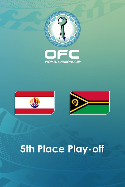 Tahiti x Vanuatu | Disputa do 5º lugar | Copa das Nações Feminina da OFC 2025 | Jogo completo