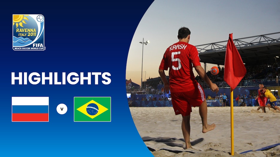 Russia v Brazil | Final | FIFA Beach Soccer World Cup Ravenna/Italy 2011™ | Highlights