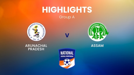 Arunachal Pradesh vs Assam | Grupo A | Santosh Trophy | Highlights