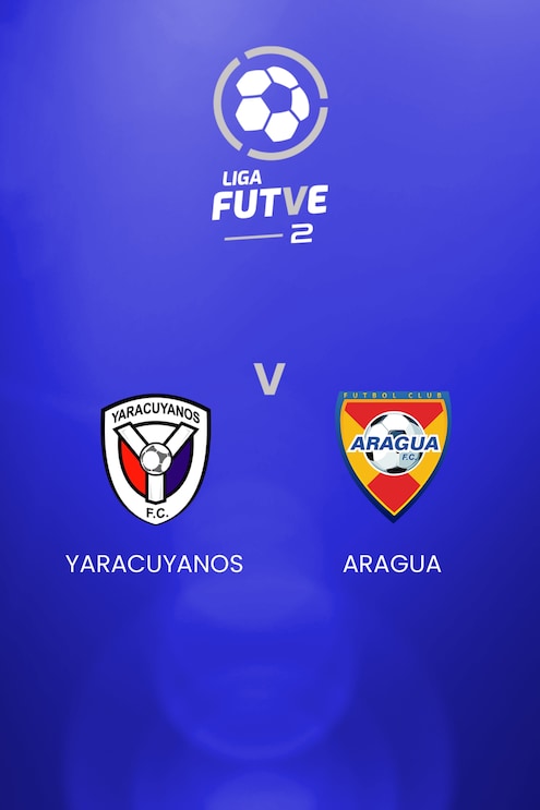 Yaracuyanos - Aragua | Liga FUTVE 2 | Venezuela | Spiel in voller Länge