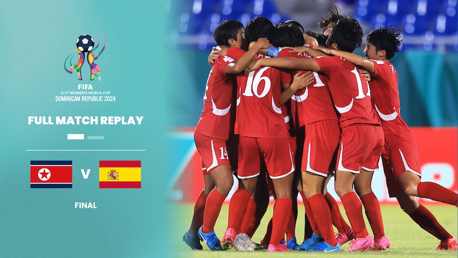 Korea DPR v Spain | Final | FIFA U-17 Women's World Cup Dominican Republic 2024™ | Full Match Replay