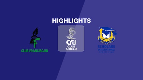 Club Franciscain x Scholars International | Grupo D | 2025 CFU Club Shield | Melhores momentos