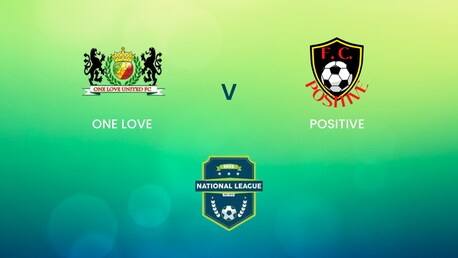 One Love - Positive | Ligue nationale de la BVIFA 2024 | Match Complet