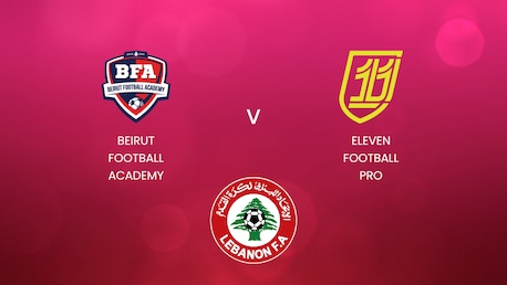 Beirut Football Academy vs Eleven Football Pro | Liga Femenina de Líbano 2024/25 | Partido completo