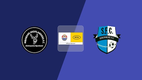 Mbabane Highlanders FC - Sisonkhe FC | MTN Premier League 2025/26