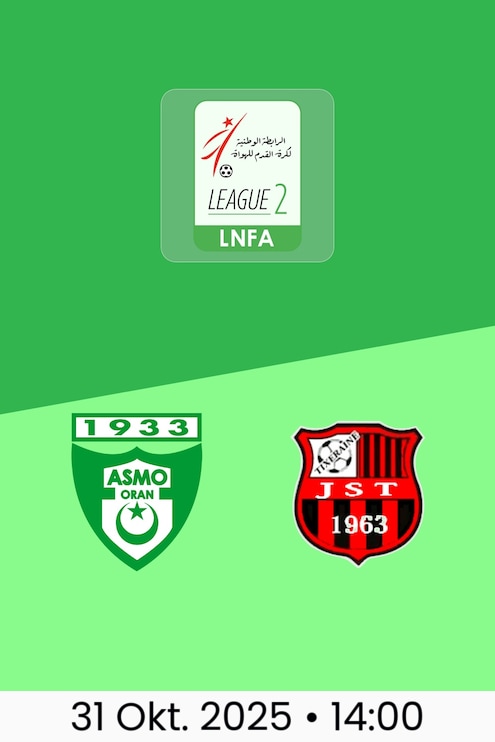 ASM Oran - JS Texraine | Ligue 2 2025/26