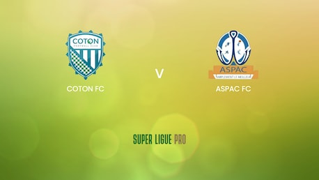 Coton FC vs ASPAC FC | Super Ligue Pro 2024/25 | Partido completo