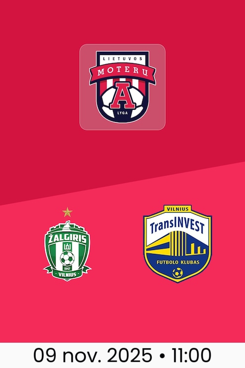 FK Žalgiris - TransINVEST | Lega Femminile A 2025