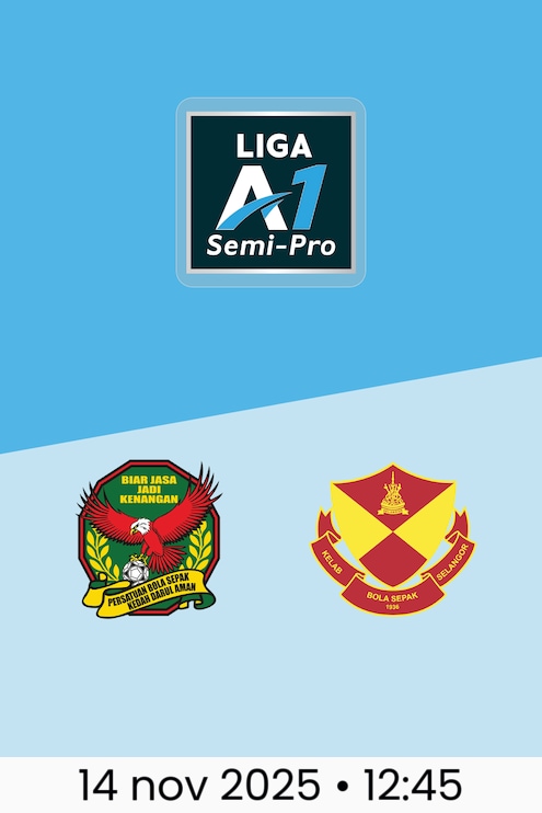 Kedah FA - Selangor FC II | Lega Semi-Pro A1 2025/26