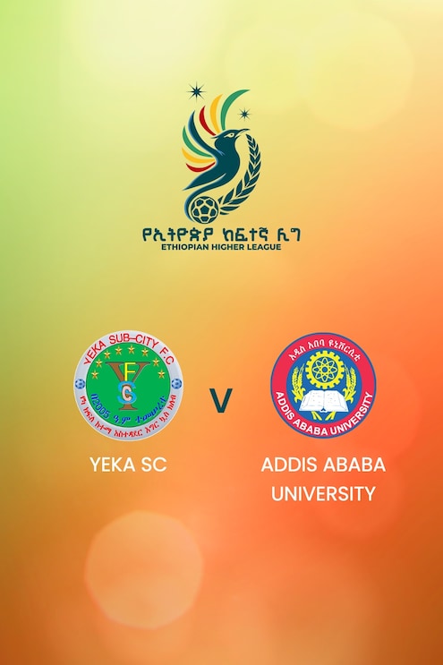 Yeka SC vs Addis Ababa University | Ethiopian Higher League 2024/2025 | Partido completo