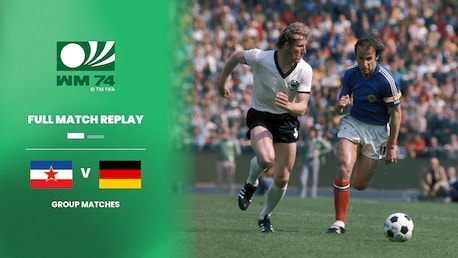 Yougoslavie - République Fédérale d'Allemagne | Deuxième Tour - Groupe B | Coupe du Monde de la FIFA, Allemagne 1974™ | Match complet