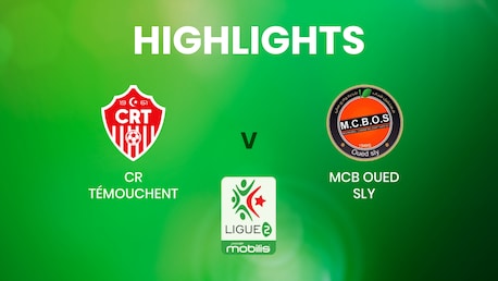 CR Témouchent x MCB Oued Sly | Ligue 2 | Argélia | Melhores momentos