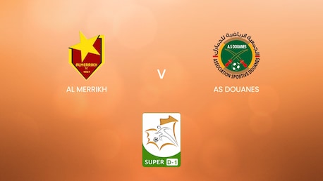 Al Merrikh - AS Douanes | Super D-1 2024/25 | Spiel in voller Länge