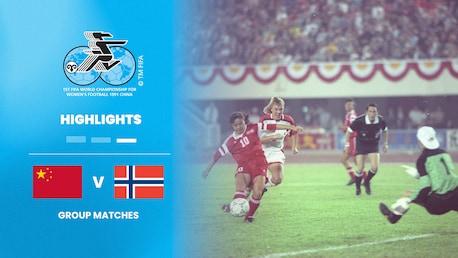 RP Chine - Norvège | Groupe A | Coupe du Monde de Football Féminin de la FIFA, RP Chine 1991™ | Résumé vidéo