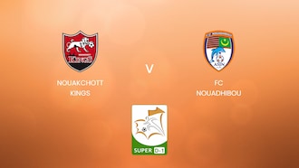 Nouakchott Kings vs FC Nouadhibou