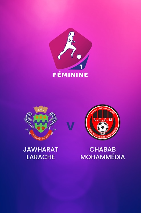 Jawharat Larache - Chabab Mohammédia | Championnat Féminin D1 | Morocco | Match completo