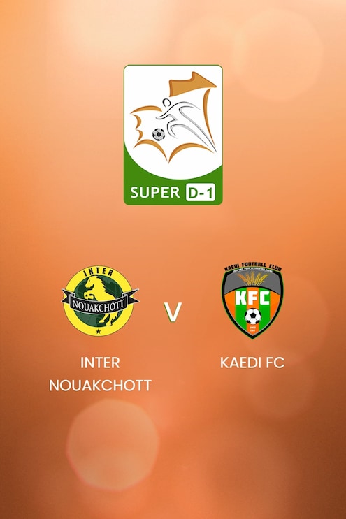 Inter Nouakchott - Kaedi FC | Super D-1 2024/25 | Mauritania | Match completo