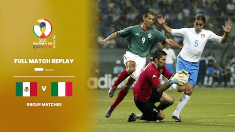 Mexico v Italy | Group G | 2002 FIFA World Cup Korea/Japan™ | Full Match Replay