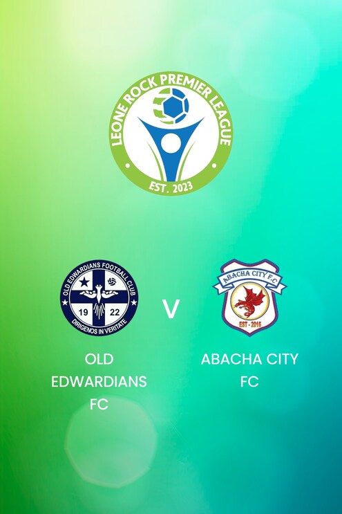 Old Edwardians FC x Abacha City FC | Leone Rock Premier League | Jogo Completo