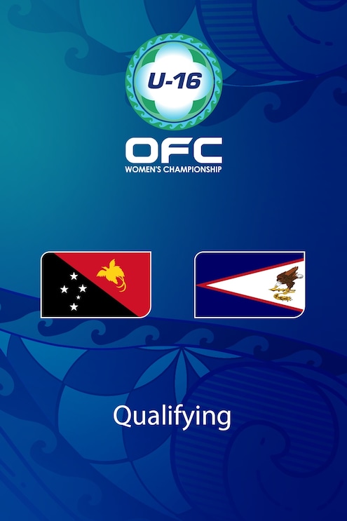 Papua New Guinea x American Samoa | Fase de qualificação | Campeonato Feminino Sub-16 da OFC 2025 | Jogo completo