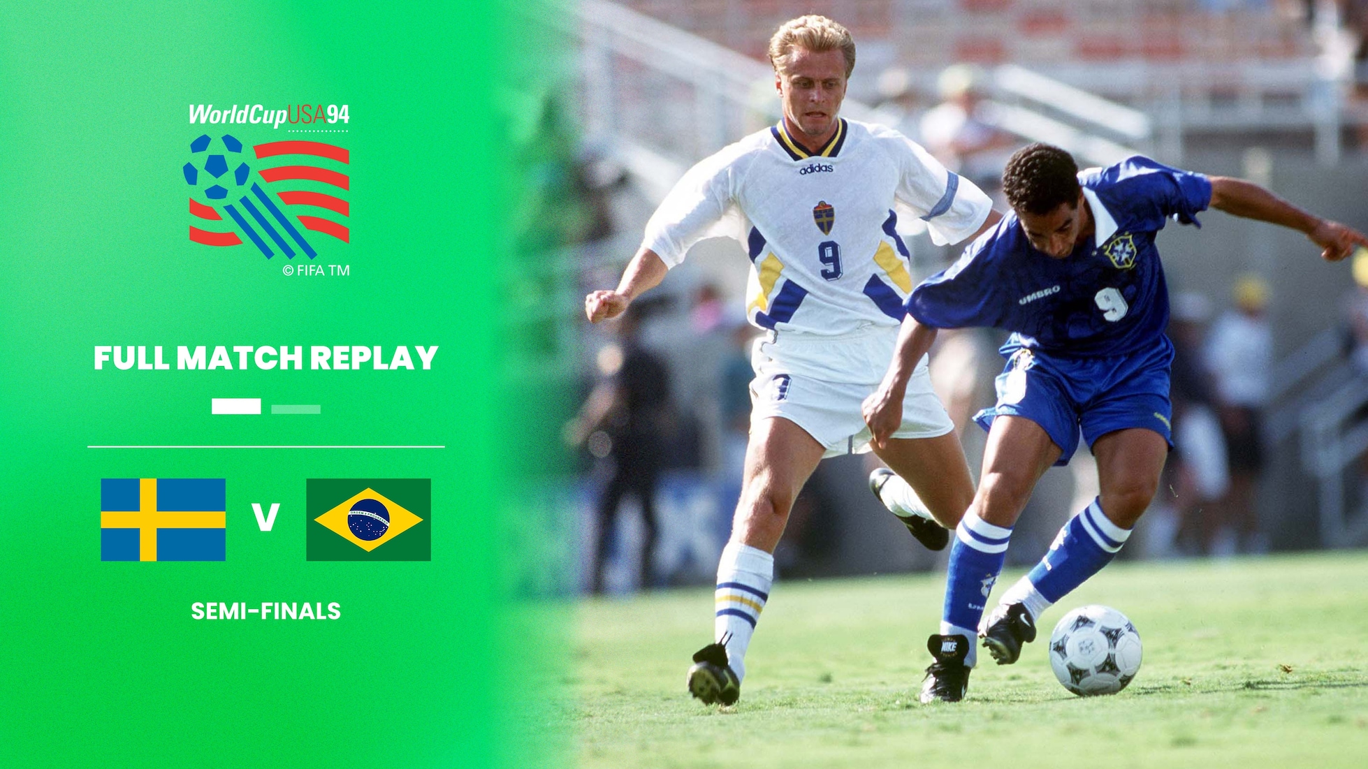 Sweden v Brazil | Semi-finals | 1994 FIFA World Cup USA™ | Full Match Replay