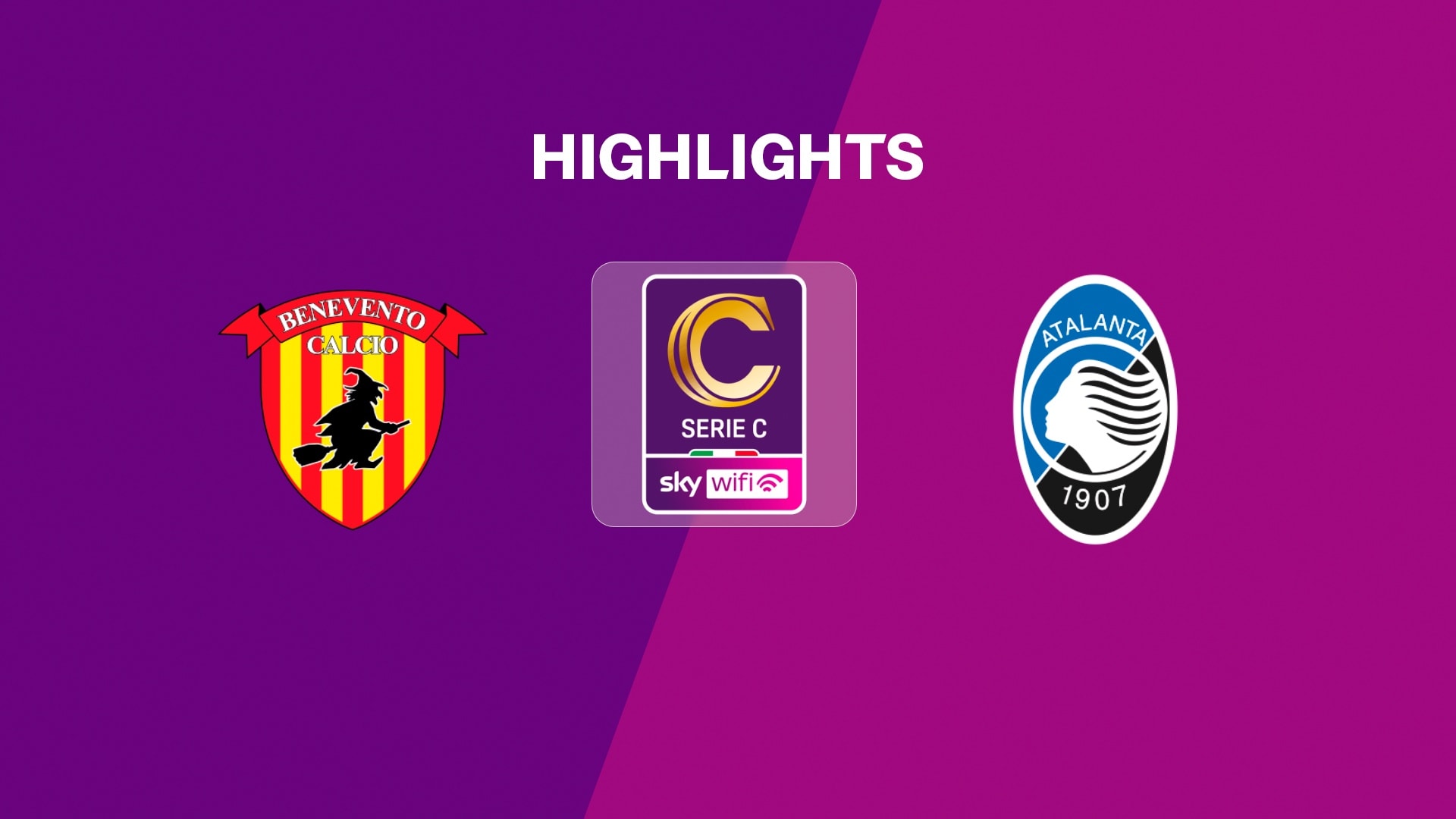 Benevento - Atalanta II | Gruppo C | Serie C 2025/26 | Highlights