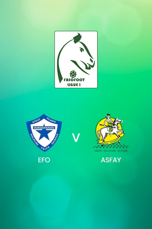 EFO - ASFAY | Ligue 1 2024/25 | Burkina Faso | Match complet