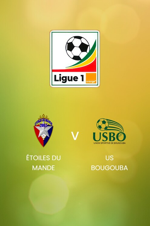 Étoiles Du Mande vs US Bougouba | Ligue 1 Pro Orange 2024/25 | Mali | Partido completo