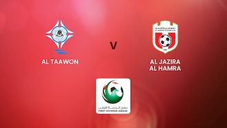 Al Taawon x Al Jazira Al Hamra | First Division League | Jogo completo