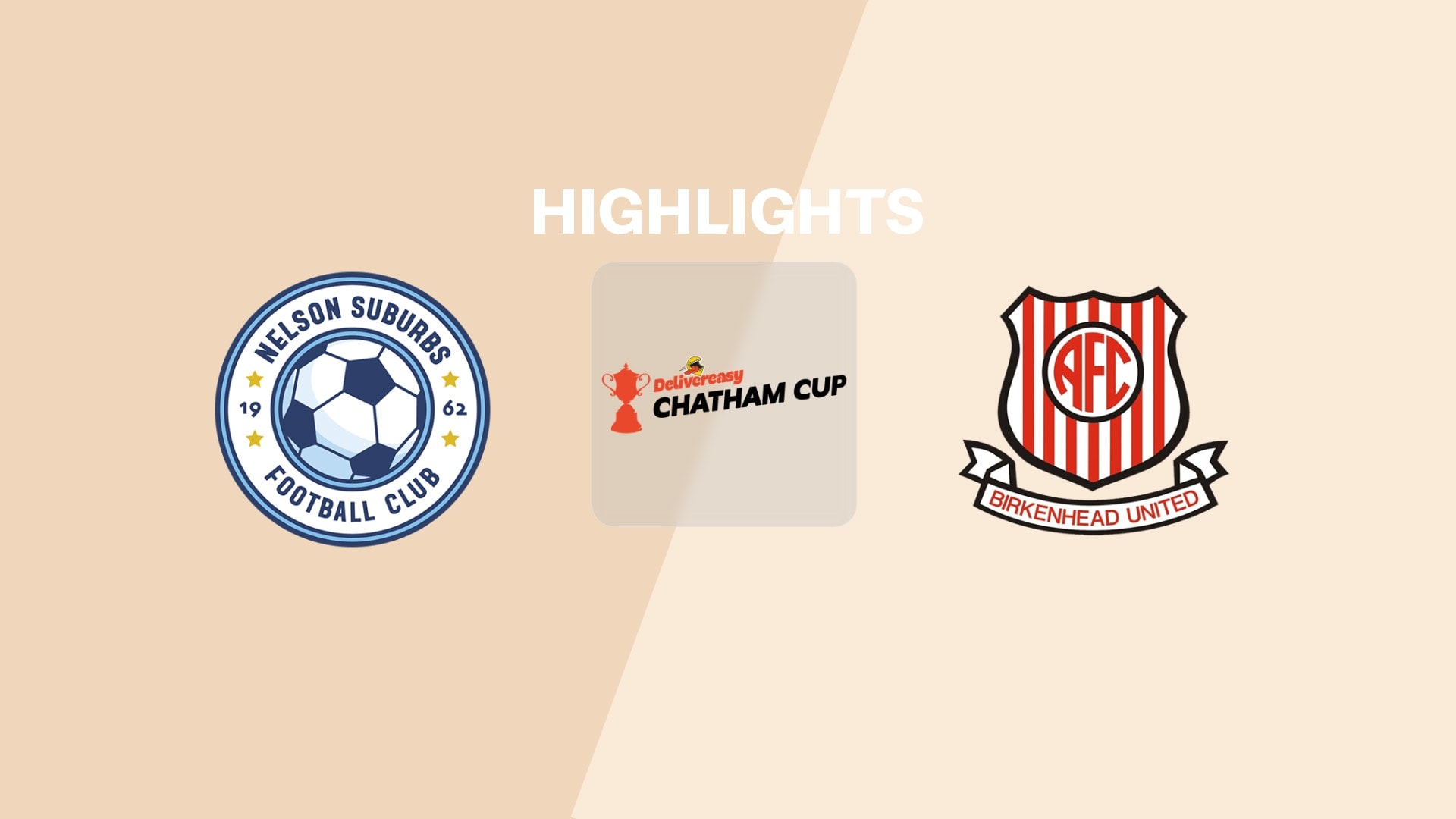 Nelson Suburbs vs Birkenhead United | Cuartos de final | Copa Chatham 2025 | Highlights