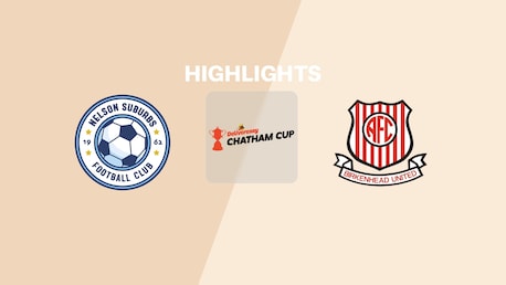 Nelson Suburbs x Birkenhead United | Quartas de final | Taça Chatham 2025 | Melhores momentos
