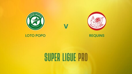 Loto Popo - Requins | Super Ligue Pro | Benin | Jogo completo