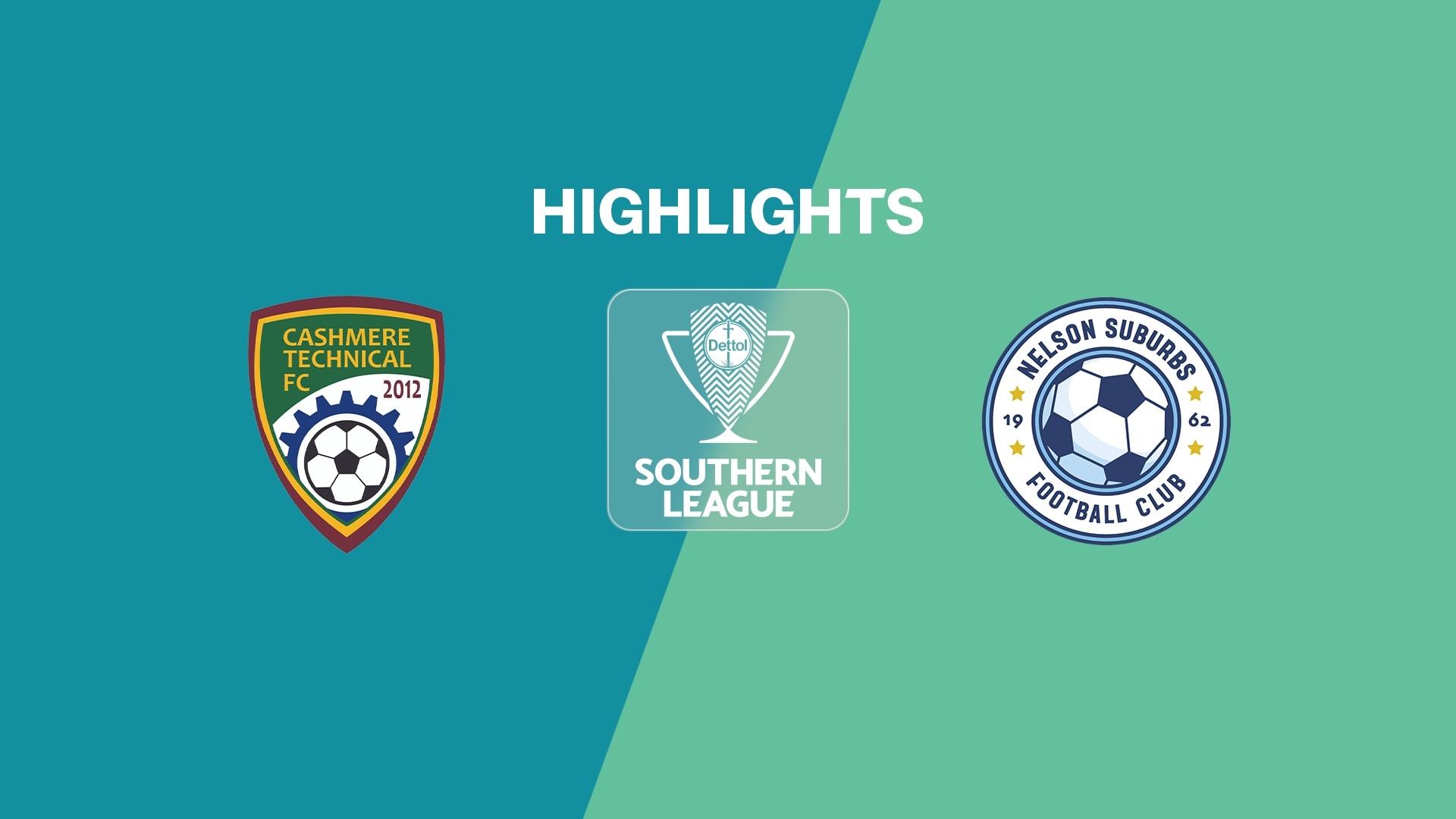 Cashmere Technical vs Nelson Suburbs | Liga Sur | Liga Nacional 2025 | Highlights