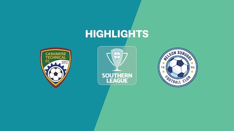 Cashmere Technical x Nelson Suburbs | Liga Sul | Liga Nacional 2025 | Melhores momentos