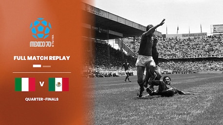 Italy v Mexico | Quarter-finals | 1970 FIFA World Cup Mexico™ | Full Match Replay