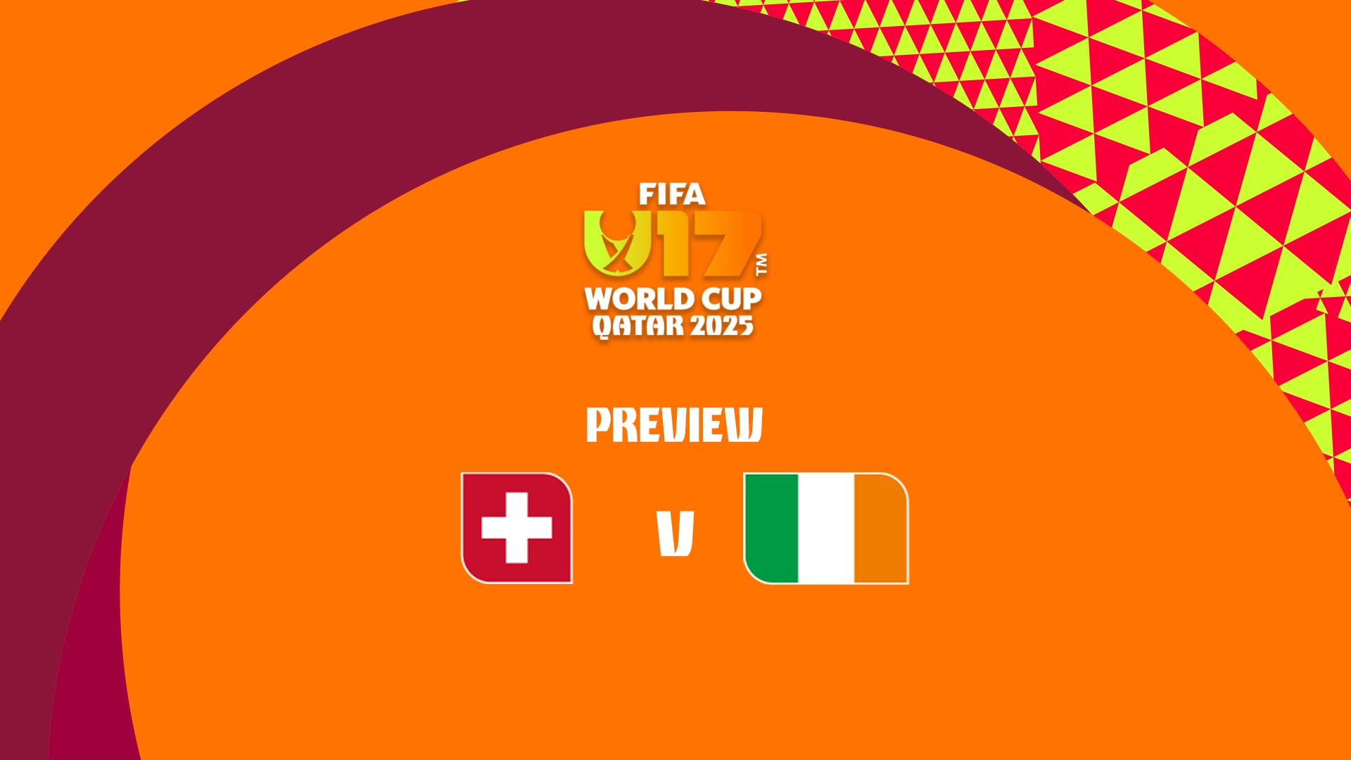 Switzerland v Republic of Ireland | FIFA U-17 World Cup Qatar 2025™ | Match Preview