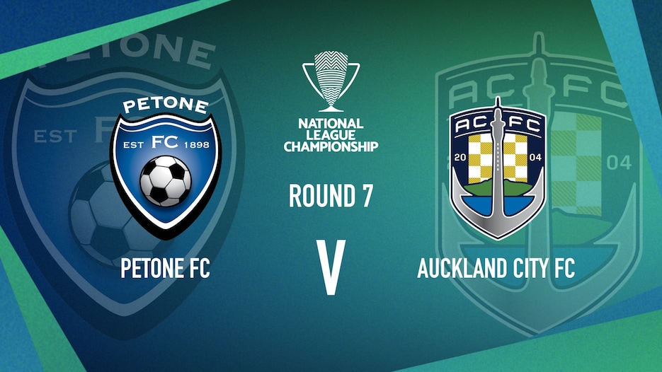 Petone FC v Auckland City | Men’s National League Championship | Highlights