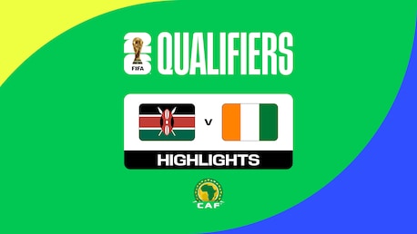 Kenya - Côte d'Ivoire | Premier tour - Qualifications CAF | Groupe F | Coupe du Monde de la FIFA 26™ | Résumé Vidéo