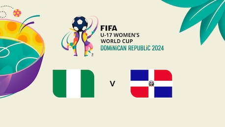Nigéria x República Dominicana | Grupo A | Copa do Mundo Feminina Sub-17 da FIFA República Dominicana 2024™ | Jogo completo