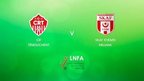 CR Témouchent - SKAF Khemis Miliana | Ligue 2 2024/25 | Algeria | Match completo