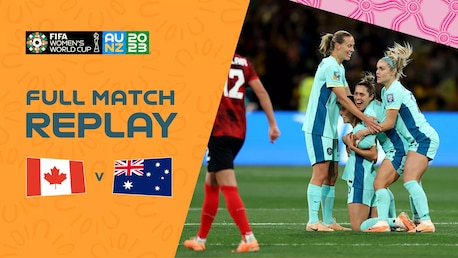 Canada v Australia | Group B | FIFA Women's World Cup Australia & New Zealand 2023™ | Full Match Replay