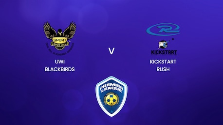 UWI Blackbirds - Kickstart Rush | BFA Premier League 2025 | Match complet