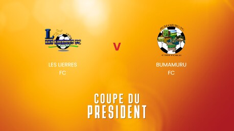 Les Lierres FC v Bumamuru FC | Quarter-finals | President's Cup 2025 | Full Match Replay